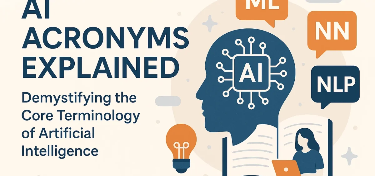 Demystifying AI: Acronyms and Terminology Explained