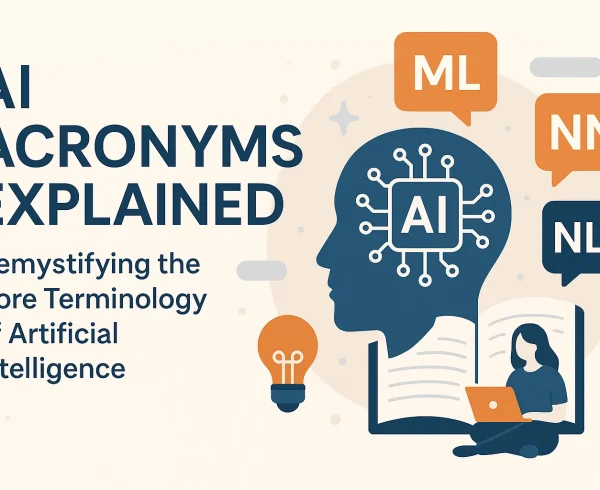 Demystifying AI: Acronyms and Terminology Explained